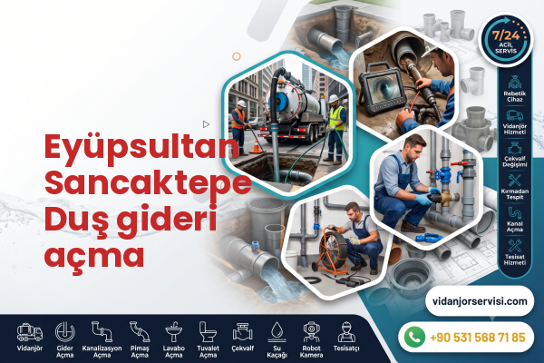 Eyüpsultan Sancaktepe Duş gideri açma