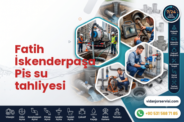 Fatih İskenderpaşa Pis su tahliyesi