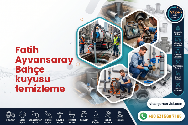 Fatih Ayvansaray Bahçe kuyusu temizleme