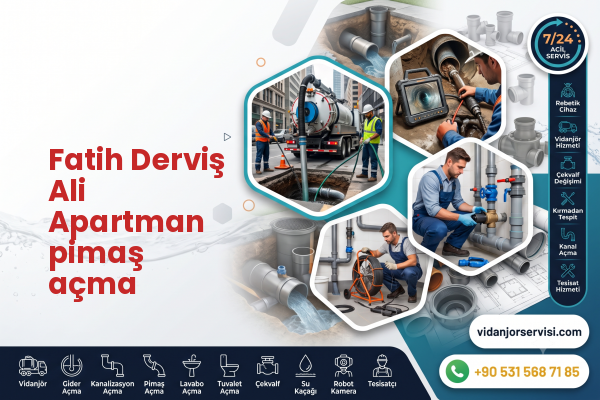 Fatih Derviş Ali Apartman pimaş açma