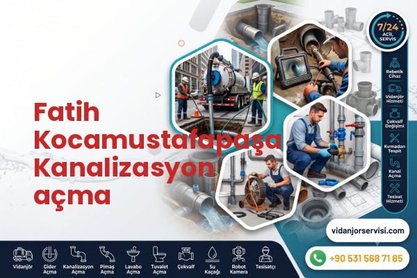 Fatih Kocamustafapaşa Kanalizasyon açma