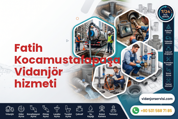 Fatih Kocamustafapaşa Vidanjör hizmeti