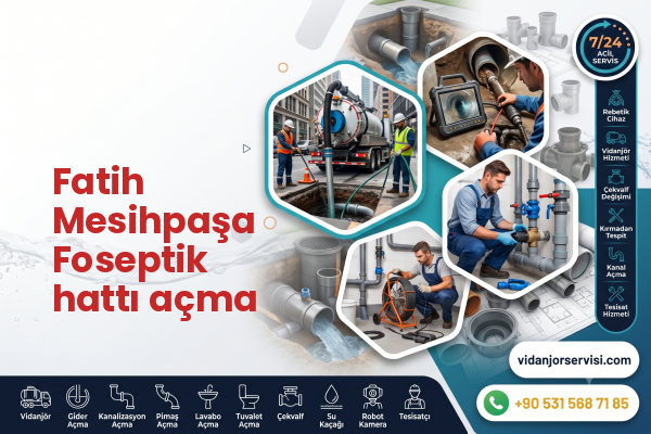 Fatih Mesihpaşa Foseptik hattı açma