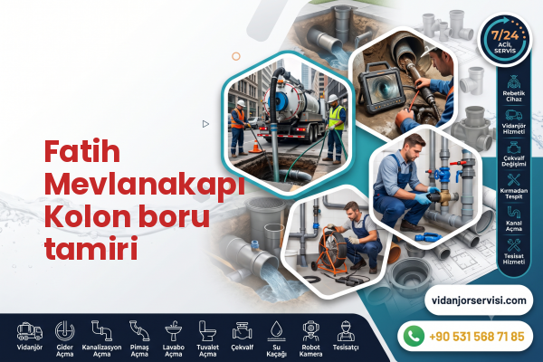 Fatih Mevlanakapı Kolon boru tamiri