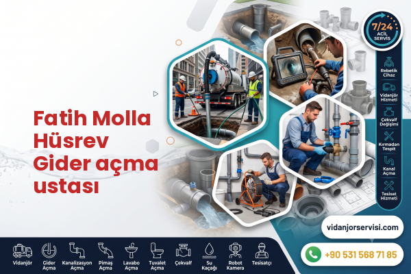 Fatih Molla Hüsrev Gider açma ustası