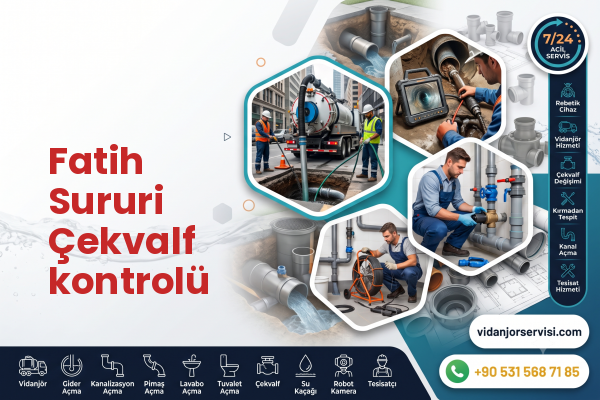 Fatih Sururi Çekvalf kontrolü