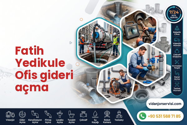 Fatih Yedikule Ofis gideri açma