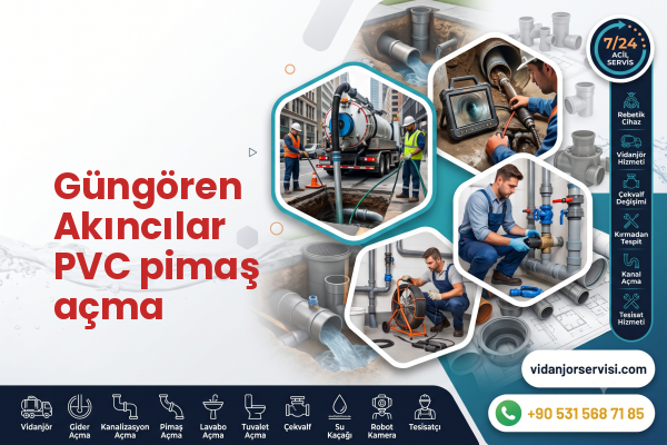 Güngören Akıncılar PVC pimaş açma