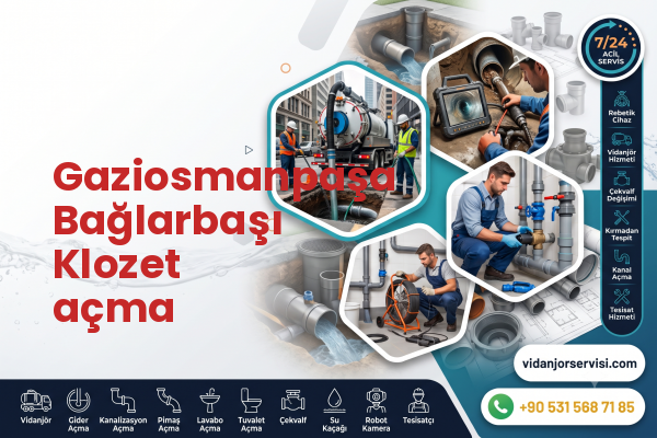 Gaziosmanpaşa Bağlarbaşı Klozet açma