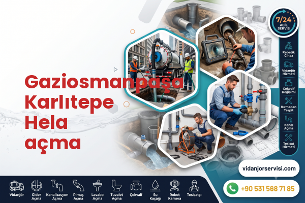 Gaziosmanpaşa Karlıtepe Hela açma