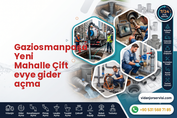 Gaziosmanpaşa Yeni Mahalle Çift evye gider açma