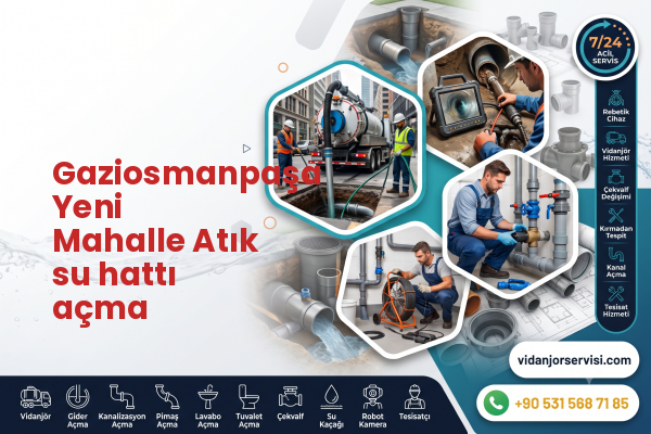Gaziosmanpaşa Yeni Mahalle Atık su hattı açma