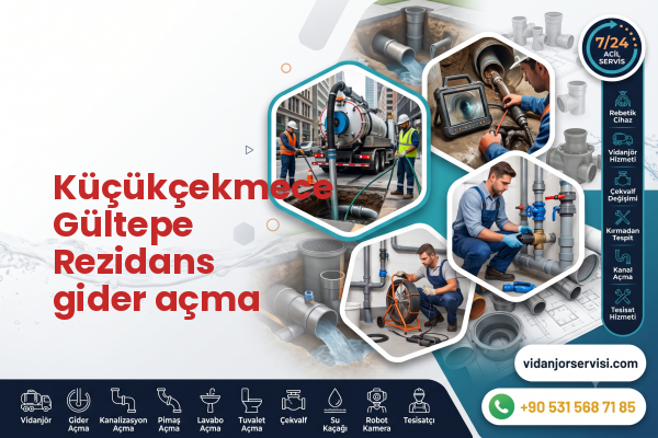 Küçükçekmece Gültepe Rezidans gider açma