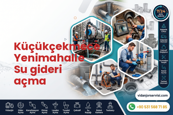 Küçükçekmece Yenimahalle Su gideri açma