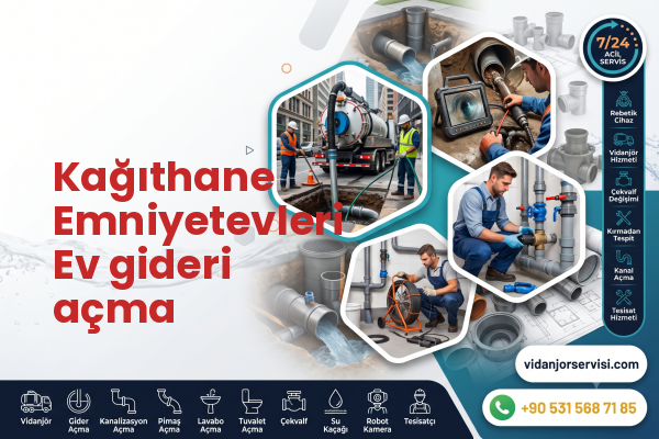 Kağıthane Emniyetevleri Ev gideri açma