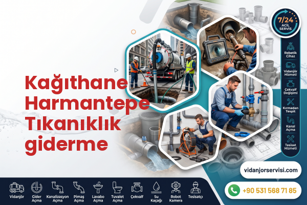Kağıthane Harmantepe Tıkanıklık giderme