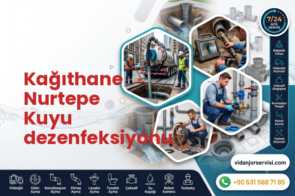 Kağıthane Nurtepe Kuyu dezenfeksiyonu