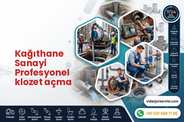 Kağıthane Sanayi Profesyonel klozet açma