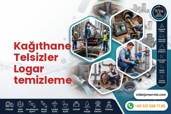 Kağıthane Telsizler Logar temizleme