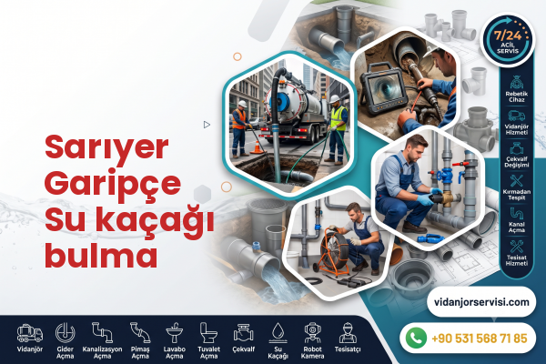 Sarıyer Garipçe Su kaçağı bulma