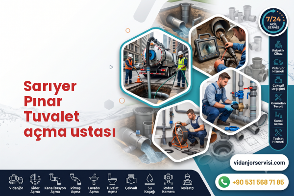 Sarıyer Pınar Tuvalet açma ustası
