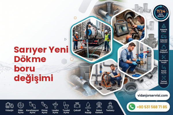 Sarıyer Yeni Dökme boru değişimi