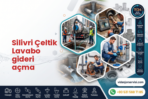 Silivri Çeltik Lavabo gideri açma