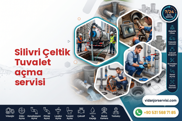 Silivri Çeltik Tuvalet açma servisi