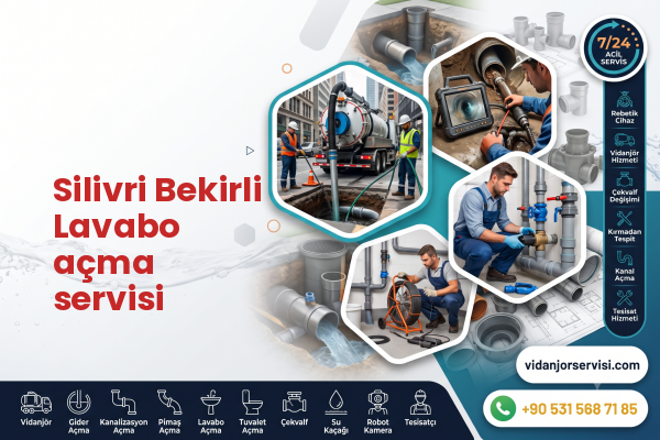 Silivri Bekirli Lavabo açma servisi