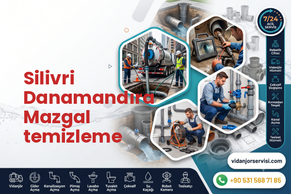 Silivri Danamandıra Mazgal temizleme