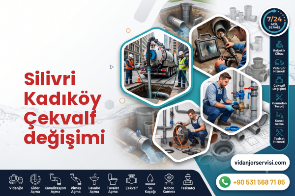 Silivri Kadıköy Çekvalf değişimi