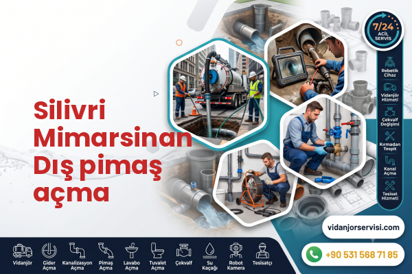 Silivri Mimarsinan Dış pimaş açma