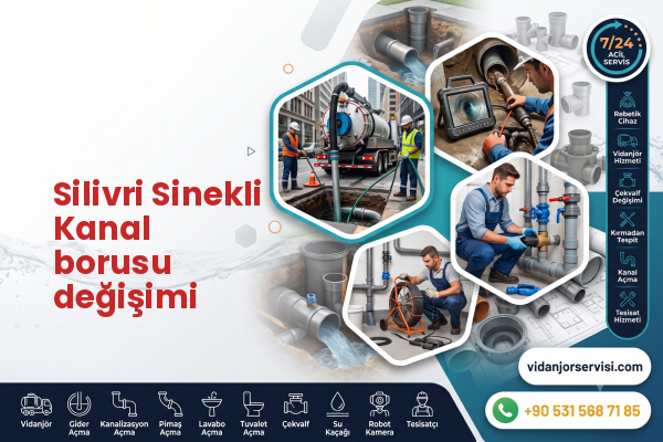 Silivri Sinekli Kanal borusu değişimi