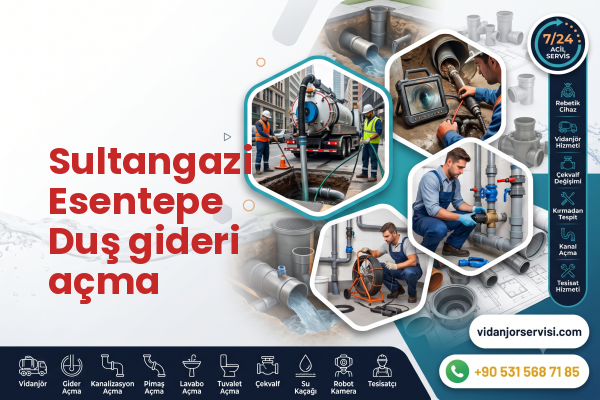 Sultangazi Esentepe Duş gideri açma