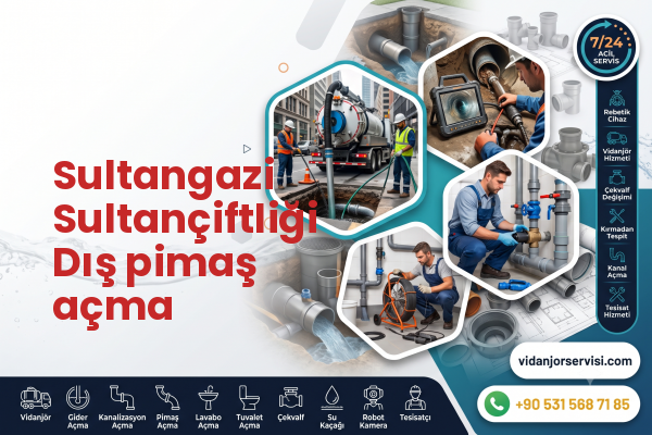 Sultangazi Sultançiftliği Dış pimaş açma
