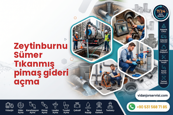 Zeytinburnu Sümer Tıkanmış pimaş gideri açma